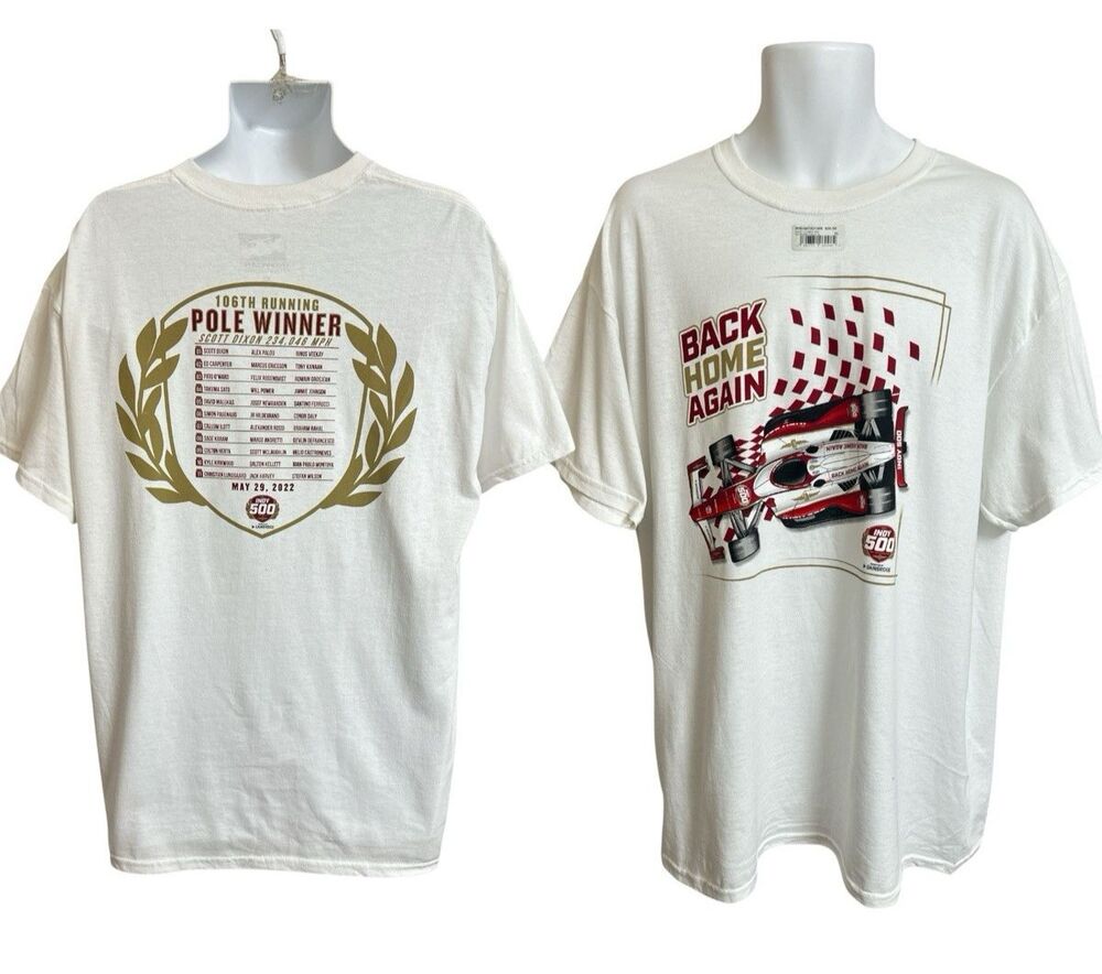 NEW Back Home Again 106th Pole Winner INDY 500 Men's XL Indy Car Shirt White